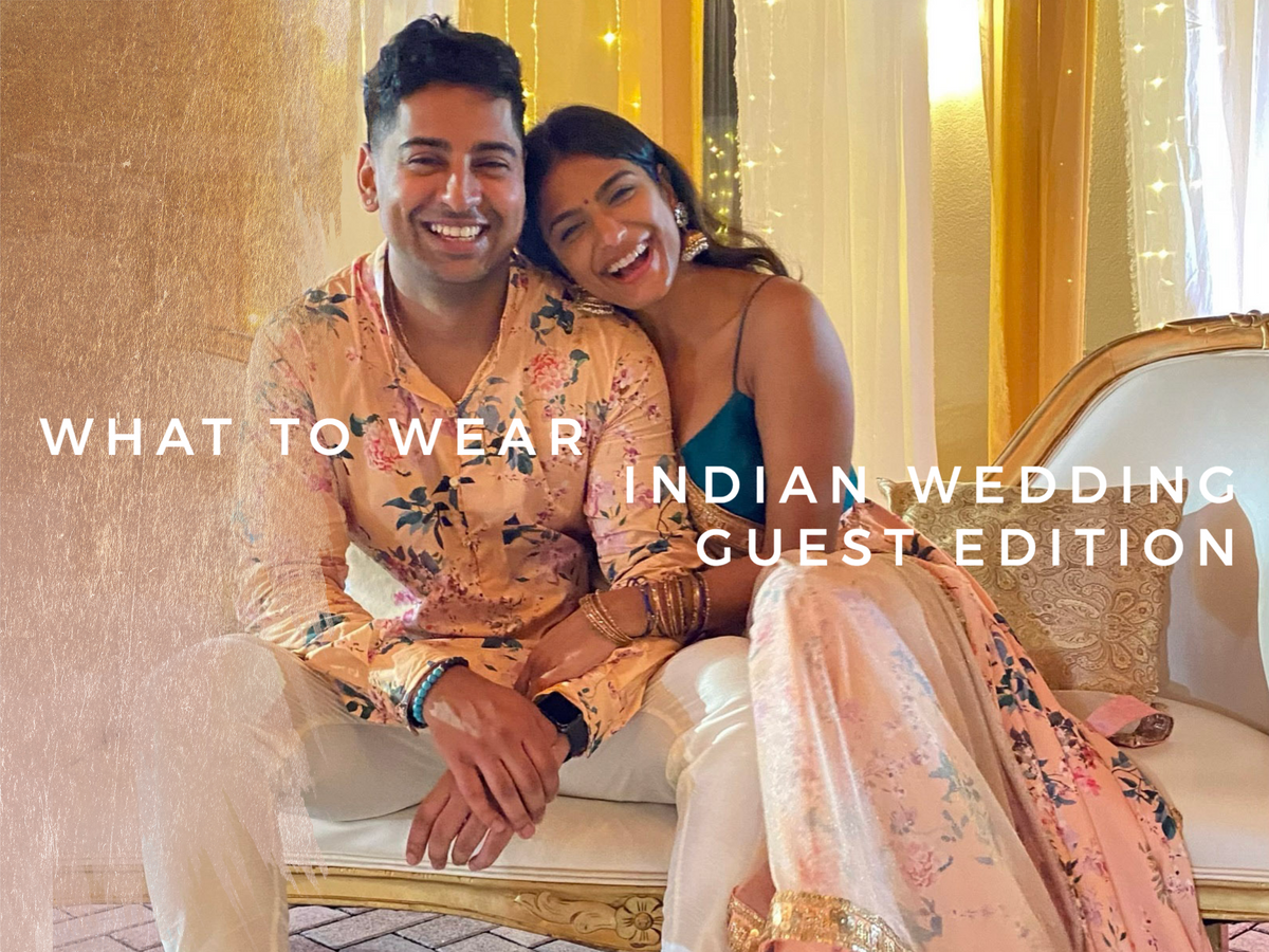 What to Wear to an Indian Wedding